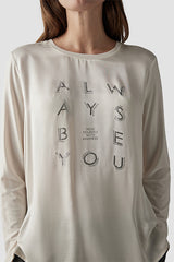 "ALWAYS BE YOU" LONG SLEEVED T-SHIRT